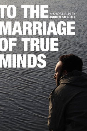 To the Marriage of True Minds