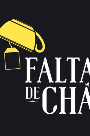 Falta de Chá