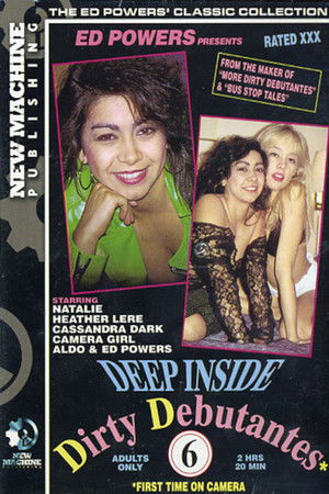 Deep Inside Dirty Debutantes 6