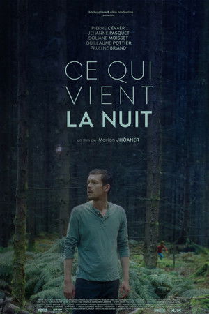 Ce qui vient la nuit