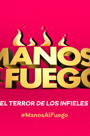 Manos al fuego