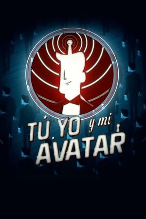 Tú, yo y mi avatar