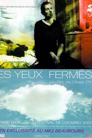 Les yeux fermés