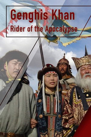 Genghis Khan - Rider of the Apocalypse