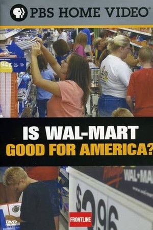 Is Wal-Mart Good for America?