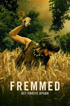 Fremmed: Det første opgør