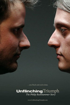 Unflinching Triumph: The Philip Rockhammer Story