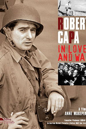 Robert Capa: In Love and War