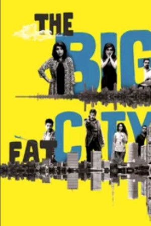 The Big Fat City