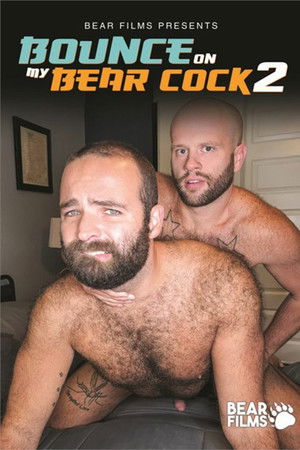 Bounce On My Bear Cock 2