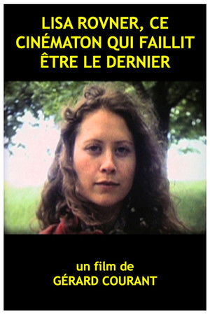 Lisa Rovner ce cinématon qui faillit être le dernier