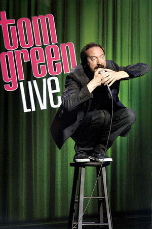 Tom Green: Live