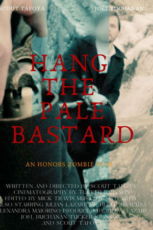 Hang The Pale Bastard