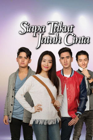 Siapa Takut Jatuh Cinta