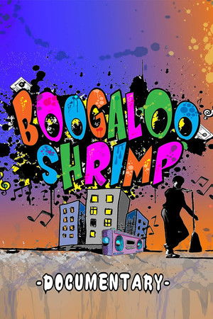 Boogaloo Shrimp Documentary