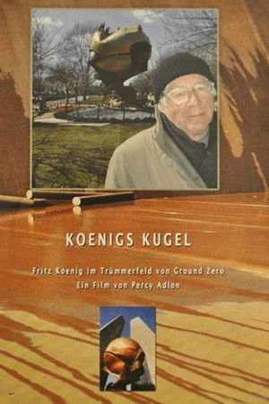 Koenigs Kugel - Der Bildhauer und der 11. September