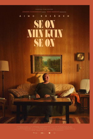 Se on niin kuin se on