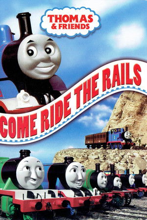 Thomas & Friends: Come Ride the Rails