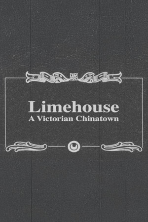 Limehouse: A Victorian Chinatown