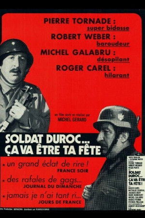 Soldat Duroc, ça va être ta fête !