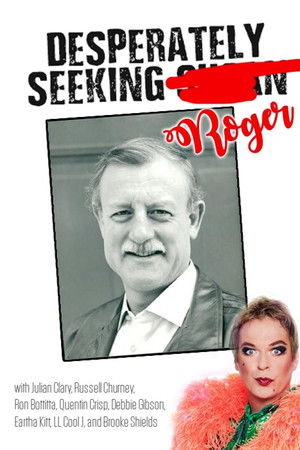 Desperately Seeking Roger
