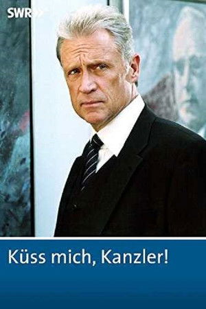 Küss mich, Kanzler!
