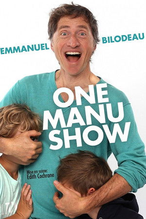 Emmanuel Bilodeau: One Manu Show