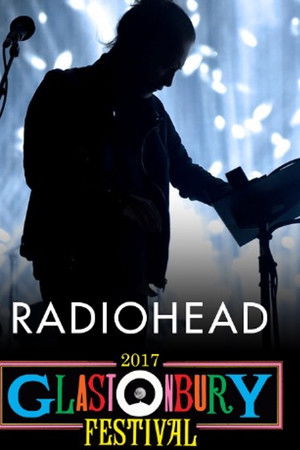 Radiohead: Glastonbury 2017