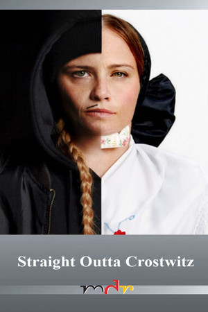 Straight Outta Crostwitz