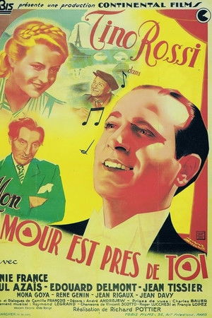 Mon amour est près de toi