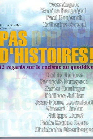 Pas d'histoires!