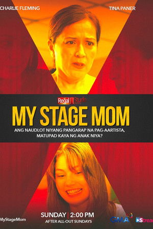 Regal Studio Presents: My Stage Mom
