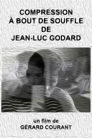 Compression À bout de souffle de Jean-Luc Godard