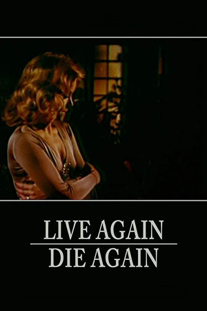 Live Again, Die Again