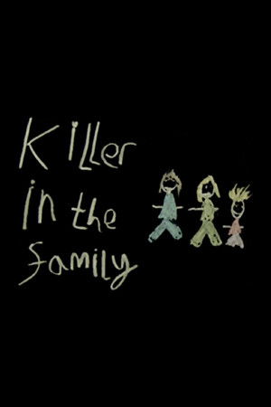 Killer in the Family