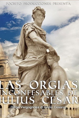 Las Orgias Inconfesables de Julius Cesar