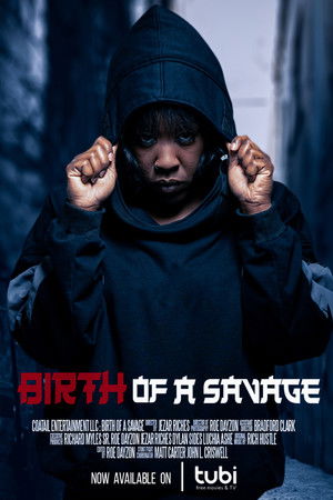 Birth of A Savage