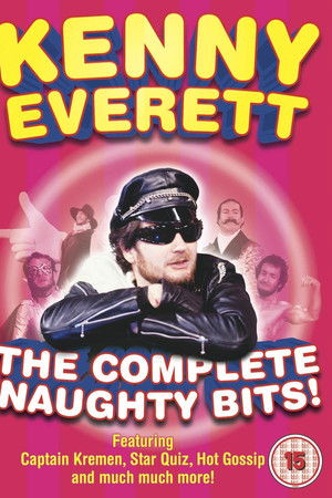 Kenny Everett - The Complete Naughty Bits