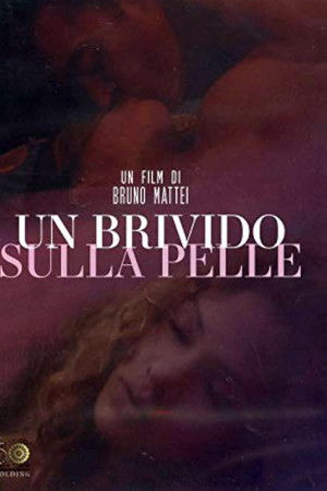 Un Brivido Sulla Pelle