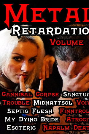 Metal Retardation Vol. 4