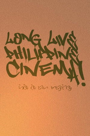 Long Live Philippine Cinema!