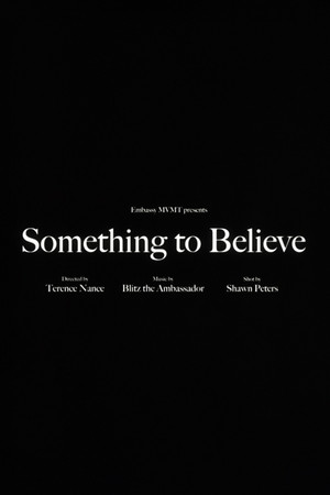 Blitz the Ambassador - Something to Believe