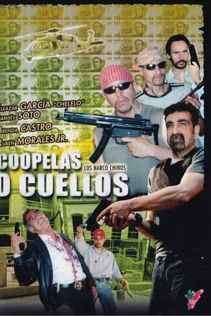 Narcochinos: Coopelas o cuellos