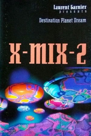 X-Mix-2: Destination Planet Dream