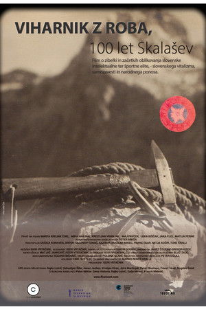 Viharnik z roba, 100 let Skalašev