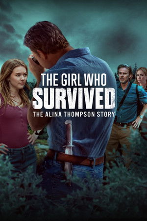 The Girl Who Survived: The Alina Thompson Story