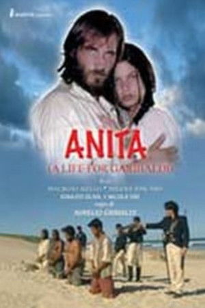 Anita - Una vita per Garibaldi