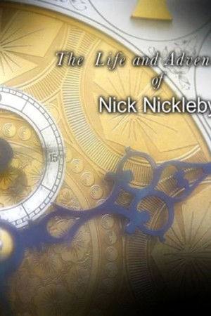 The Life and Adventures of Nick Nickleby