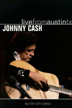 Johnny Cash: Live From Austin TX