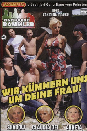 Wir kümmern uns um deine Frau